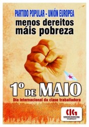 A CIG chama a mobilizarse o 1º de Maio contra as políticas fracasadas que promove a UE, que están a quitar dereitos e provocar máis pobreza